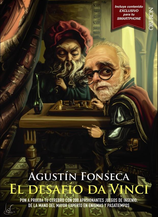 JUEGOS DE INGENIO EL DESAFÍO DA VINCI | 9788441536357 | AGUSTIN FONSECA | Llibreria Ombra | Llibreria online de Rubí, Barcelona | Comprar llibres en català i castellà online