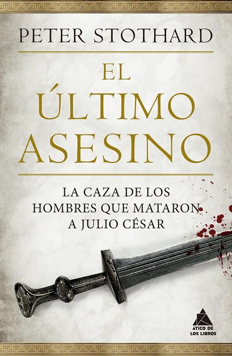 EL ÚLTIMO ASESINO | 9788418217456 | STOTHARD, PETER | Llibreria Ombra | Llibreria online de Rubí, Barcelona | Comprar llibres en català i castellà online