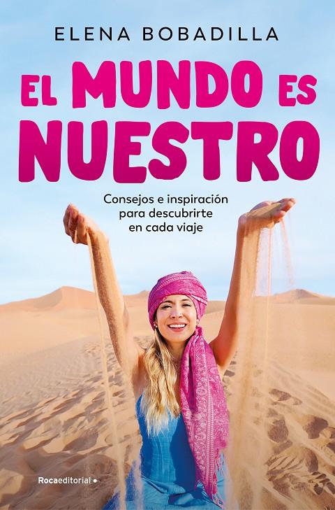 EL MUNDO ES NUESTRO | 9788419965073 | BOBADILLA, ELENA | Llibreria Ombra | Llibreria online de Rubí, Barcelona | Comprar llibres en català i castellà online