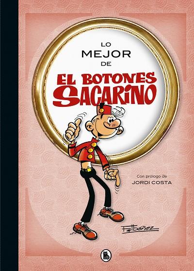 LO MEJOR DE EL BOTONES SACARINO (LO MEJOR DE...) | 9788402424020 | IBÁÑEZ, FRANCISCO | Llibreria Ombra | Llibreria online de Rubí, Barcelona | Comprar llibres en català i castellà online