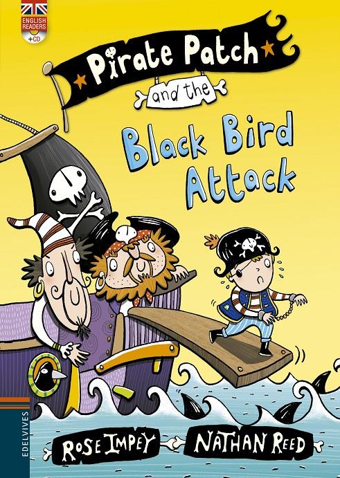 PIRATE PATCH AND THE BLACK BIRD ATTACK | 9788426398406 | ROSE IMPEY | Llibreria Ombra | Llibreria online de Rubí, Barcelona | Comprar llibres en català i castellà online