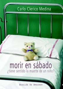 MORIR EN SÁBADO | 9788433022363 | CLERICO MEDINA, CARLO | Llibreria Ombra | Llibreria online de Rubí, Barcelona | Comprar llibres en català i castellà online