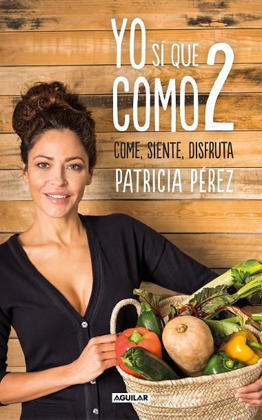 YO SÍ QUE COMO 2 | 9788403518483 | PÉREZ, PATRICIA | Llibreria Ombra | Llibreria online de Rubí, Barcelona | Comprar llibres en català i castellà online