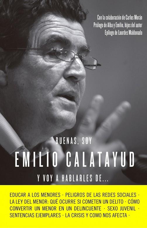 BUENAS SOY EMILIO CALATAYUD Y VOY A HABLARLES DE... | 9788415678731 | EMILIO CALATAYUD | Llibreria Ombra | Llibreria online de Rubí, Barcelona | Comprar llibres en català i castellà online