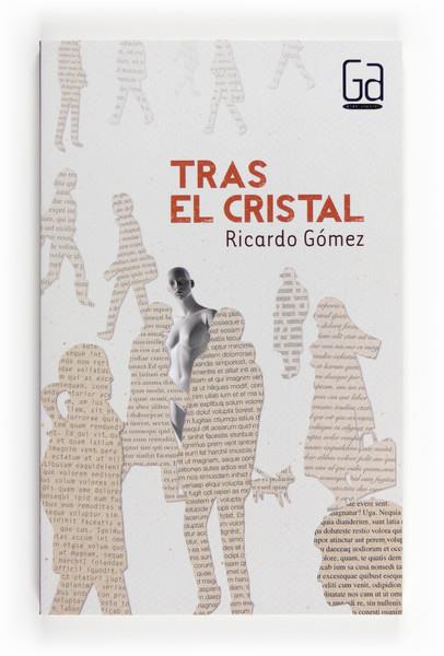 GA.298 TRAS EL CRISTAL | 9788467556995 | GÓMEZ GIL, RICARDO | Llibreria Ombra | Llibreria online de Rubí, Barcelona | Comprar llibres en català i castellà online