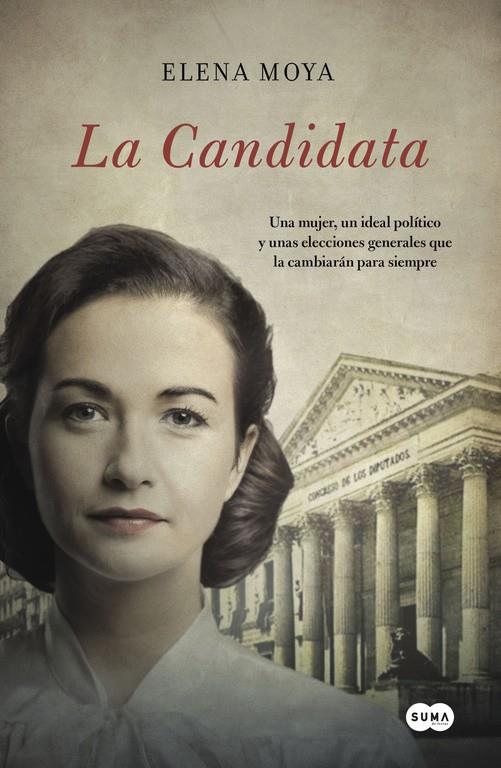 LA CANDIDATA | 9788483658147 | MOYA,ELENA | Llibreria Ombra | Llibreria online de Rubí, Barcelona | Comprar llibres en català i castellà online