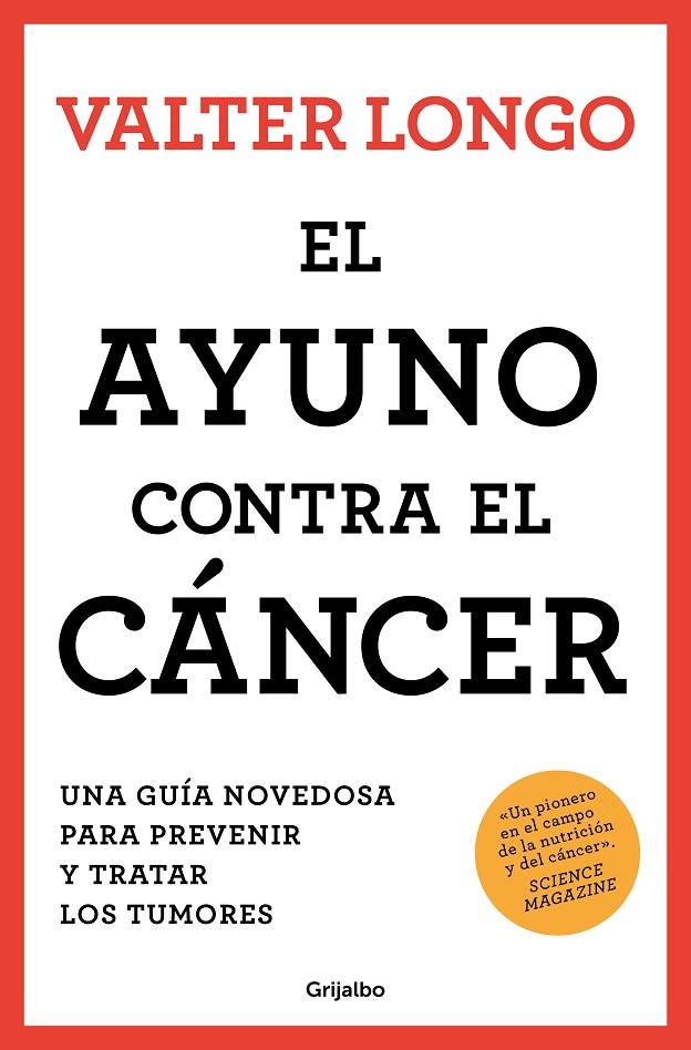 EL AYUNO CONTRA EL CÁNCER | 9788425361852 | LONGO, VALTER | Llibreria Ombra | Llibreria online de Rubí, Barcelona | Comprar llibres en català i castellà online