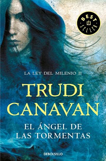 EL ÁNGEL DE LAS TORMENTAS (LA LEY DEL MILENIO 2) | 9788466346948 | CANAVAN, TRUDI | Llibreria Ombra | Llibreria online de Rubí, Barcelona | Comprar llibres en català i castellà online