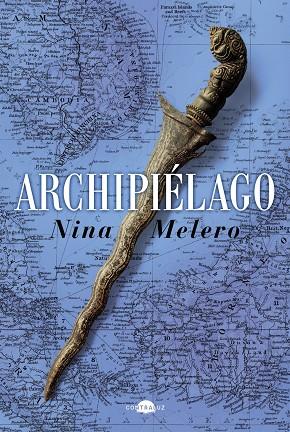 ARCHIPIÉLAGO | 9788418945069 | MELERO, NINA | Llibreria Ombra | Llibreria online de Rubí, Barcelona | Comprar llibres en català i castellà online