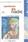 CACHORROS DE NADIE | 9788478842049 | ENRIQUE MARTINEZ REGUERA | Llibreria Ombra | Llibreria online de Rubí, Barcelona | Comprar llibres en català i castellà online