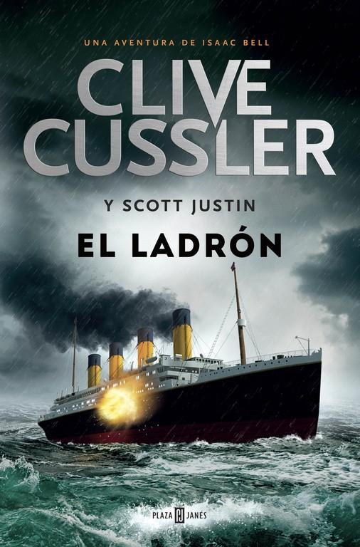 EL LADRÓN (ISAAC BELL 5) | 9788401343339 | CUSSLER,CLIVE | Llibreria Ombra | Llibreria online de Rubí, Barcelona | Comprar llibres en català i castellà online