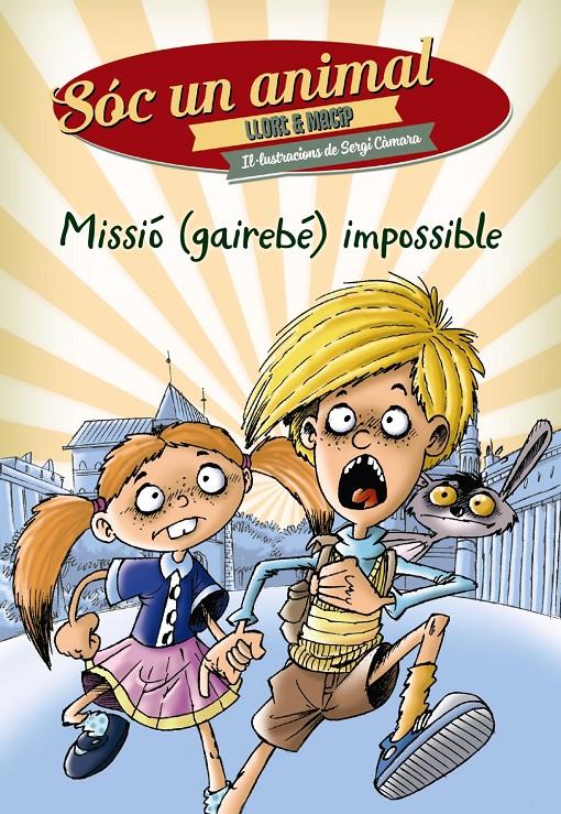 MISSIÓ GAIREBÉ IMPOSSIBLE | 9788448939281 | LLORT, LLUÍS/MACIP, SALVADOR | Llibreria Ombra | Llibreria online de Rubí, Barcelona | Comprar llibres en català i castellà online