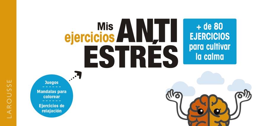 MIS EJERCICIOS ANTIESTRÉS. + DE 80 EJERCICIOS PARA CULTIVAR LA CALMA | 9788418100840 | GAULET, LAURENT/DIEDERICHS, GILLES | Llibreria Ombra | Llibreria online de Rubí, Barcelona | Comprar llibres en català i castellà online