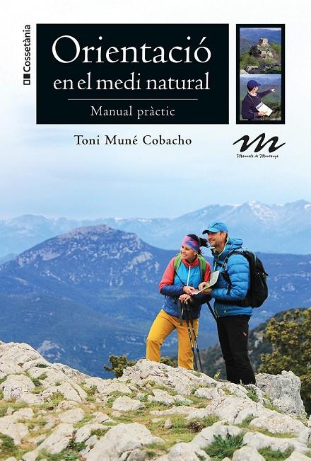 ORIENTACIÓ EN EL MEDI NATURAL | 9788413560892 | MUNÉ COBACHO, TONI | Llibreria Ombra | Llibreria online de Rubí, Barcelona | Comprar llibres en català i castellà online