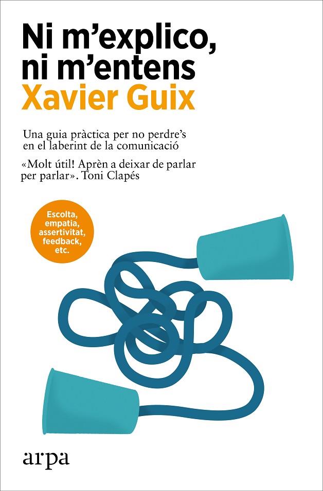 NI M’EXPLICO, NI M’ENTENS | 9788410313415 | GUIX, XAVIER | Llibreria Ombra | Llibreria online de Rubí, Barcelona | Comprar llibres en català i castellà online