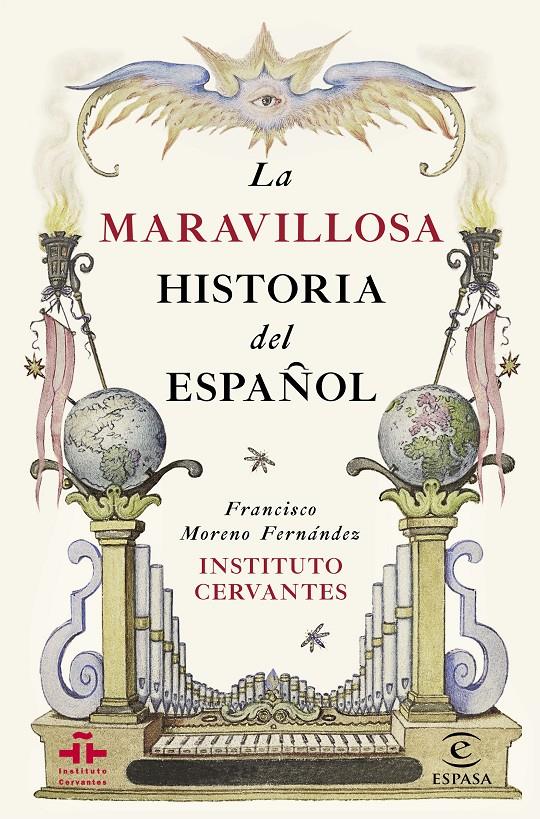 LA MARAVILLOSA HISTORIA DEL ESPAÑOL | 9788467044270 | INSTITUTO CERVANTES/FRANCISCO MORENO FERNÁNDEZ | Llibreria Ombra | Llibreria online de Rubí, Barcelona | Comprar llibres en català i castellà online