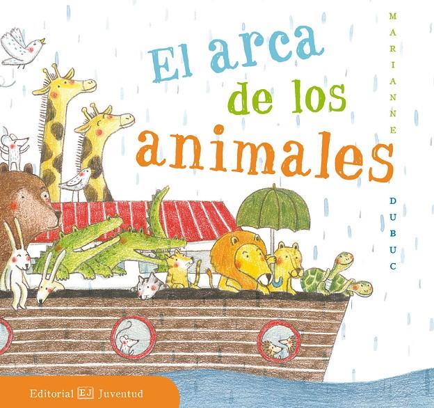 EL ARCA DE LOS ANIMALES | 9788426143501 | DUBUC, MARIANNE | Llibreria Ombra | Llibreria online de Rubí, Barcelona | Comprar llibres en català i castellà online