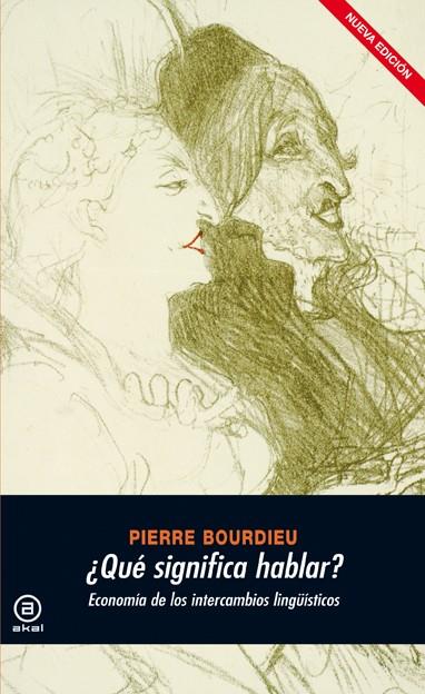 ¿QUÉ SIGNIFICA HABLAR? | 9788446029502 | BOURDIEU, PIERRE | Llibreria Ombra | Llibreria online de Rubí, Barcelona | Comprar llibres en català i castellà online