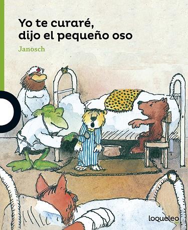 YO TE CURARÉ, DIJO EL PEQUEÑO OSO | 9788491220862 | JANOSCH | Llibreria Ombra | Llibreria online de Rubí, Barcelona | Comprar llibres en català i castellà online