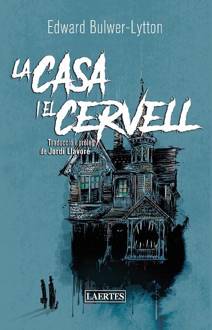 LA CASA I EL CERVELL | 9788418292439 | BULWER-LYTTON, EDWARD GEORGE | Llibreria Ombra | Llibreria online de Rubí, Barcelona | Comprar llibres en català i castellà online