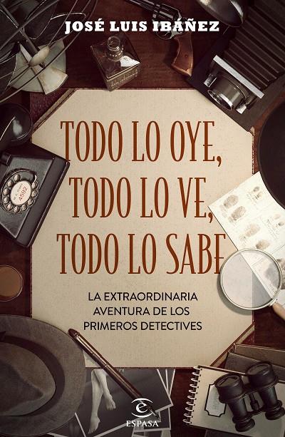 TODO LO OYE, TODO LO VE, TODO LO SABE | 9788467058154 | IBÁÑEZ, JOSÉ LUIS | Llibreria Ombra | Llibreria online de Rubí, Barcelona | Comprar llibres en català i castellà online