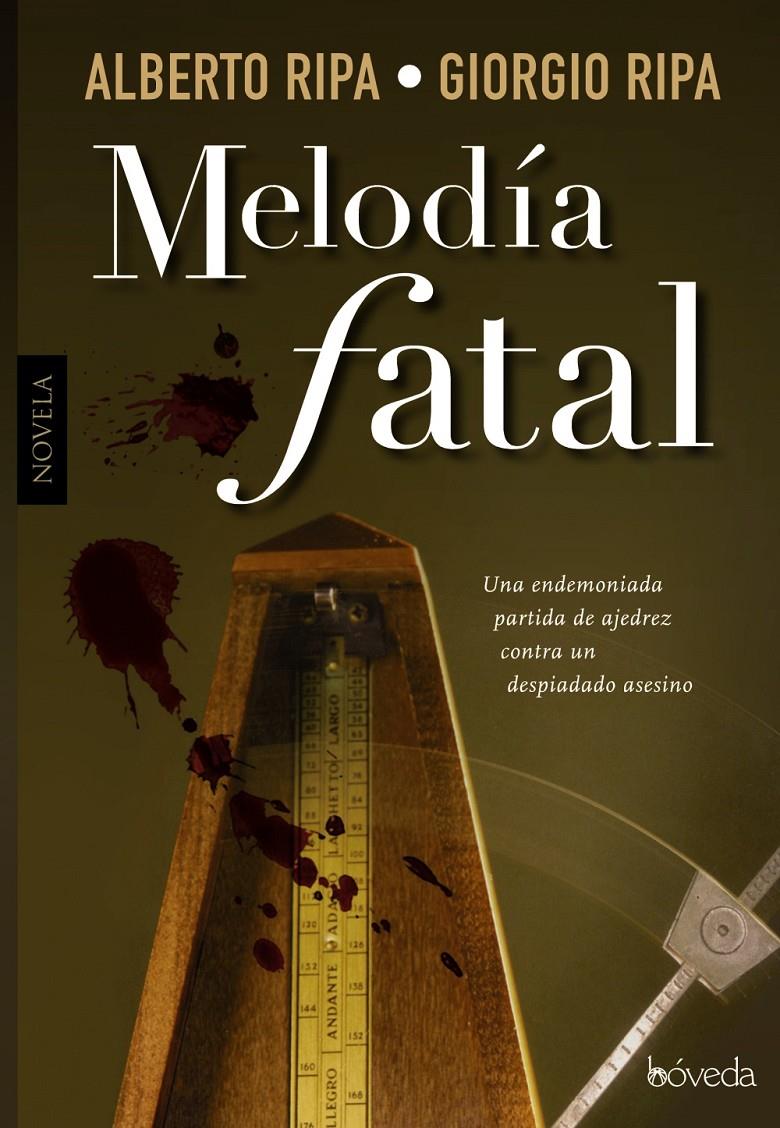 MELODÍA FATAL | 9788416691104 | RIPA, ALBERTO/RIPA, GIORGIO | Llibreria Ombra | Llibreria online de Rubí, Barcelona | Comprar llibres en català i castellà online