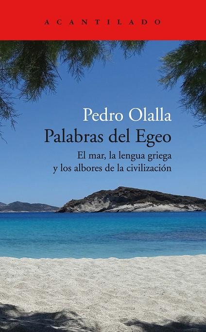 PALABRAS DEL EGEO | 9788418370847 | OLALLA GONZÁLEZ, PEDRO | Llibreria Ombra | Llibreria online de Rubí, Barcelona | Comprar llibres en català i castellà online