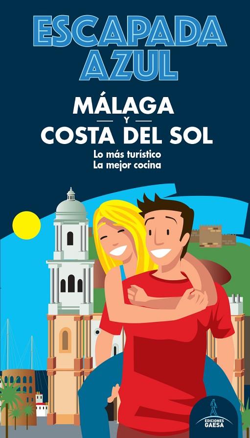 MÁLAGA COSTA DEL SOL ESCAPADA | 9788418343087 | MONREAL, MANUEL | Llibreria Ombra | Llibreria online de Rubí, Barcelona | Comprar llibres en català i castellà online