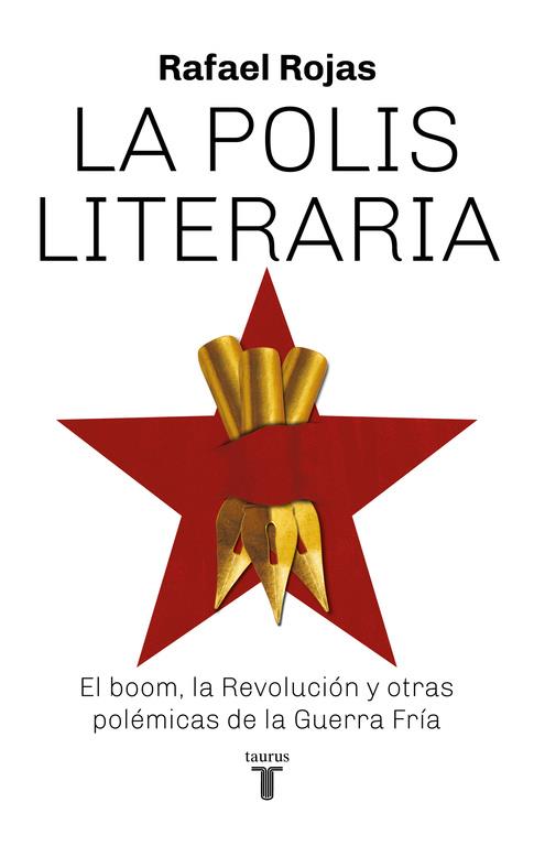 LA POLIS LITERARIA | 9788430620012 | RAFAEL ROJAS | Llibreria Ombra | Llibreria online de Rubí, Barcelona | Comprar llibres en català i castellà online