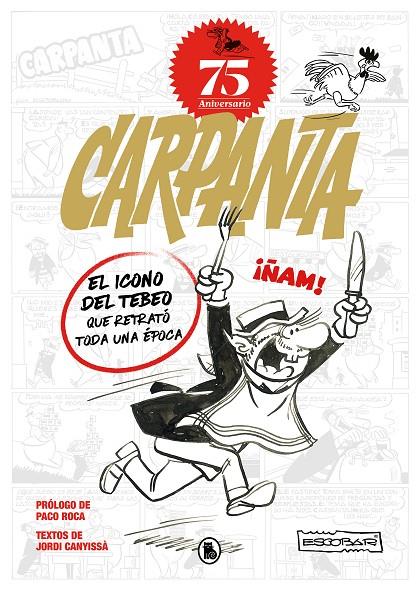 CARPANTA 75 ANIVERSARIO | 9788402427878 | ESCOBAR, JOSEP | Llibreria Ombra | Llibreria online de Rubí, Barcelona | Comprar llibres en català i castellà online