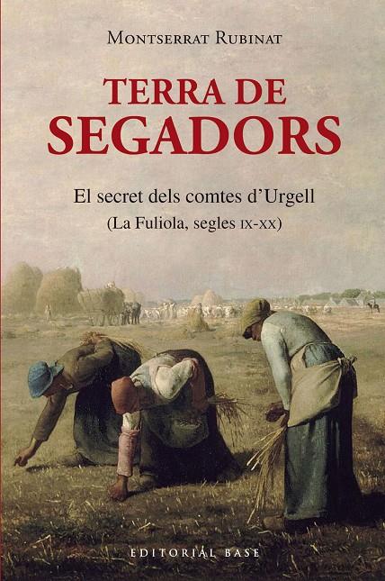 TERRA DE SEGADORS | 9788410131460 | RUBINAT SINDREU, MONTSERRAT | Llibreria Ombra | Llibreria online de Rubí, Barcelona | Comprar llibres en català i castellà online