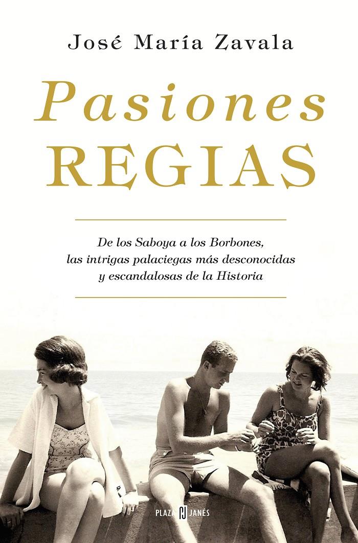 PASIONES REGIAS | 9788401019463 | JOSÉ MARÍA ZAVALA | Llibreria Ombra | Llibreria online de Rubí, Barcelona | Comprar llibres en català i castellà online