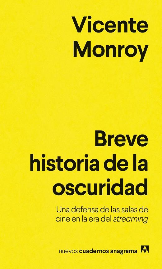 BREVE HISTORIA DE LA OSCURIDAD | 9788433929495 | MONROY, VICENTE | Llibreria Ombra | Llibreria online de Rubí, Barcelona | Comprar llibres en català i castellà online