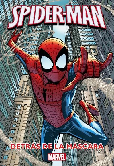 SPIDER-MAN DETRÁS DE LA MÁSCARA | 9788415343653 | MARVEL | Llibreria Ombra | Llibreria online de Rubí, Barcelona | Comprar llibres en català i castellà online