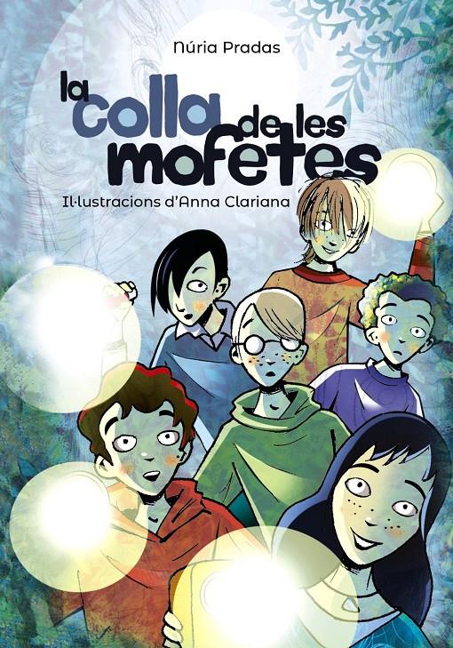 LA COLLA DE LES MOFETES | 9788448945985 | PRADAS, NÚRIA | Llibreria Ombra | Llibreria online de Rubí, Barcelona | Comprar llibres en català i castellà online