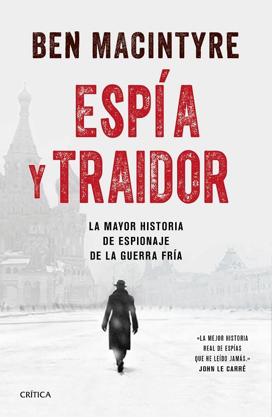 ESPÍA Y TRAIDOR | 9788491991212 | MACINTYRE, BEN | Llibreria Ombra | Llibreria online de Rubí, Barcelona | Comprar llibres en català i castellà online