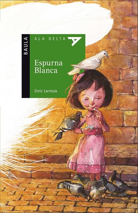 ESPURNA BLANCA | 9788447930630 | LARREULA VIDAL, ENRIC | Llibreria Ombra | Llibreria online de Rubí, Barcelona | Comprar llibres en català i castellà online