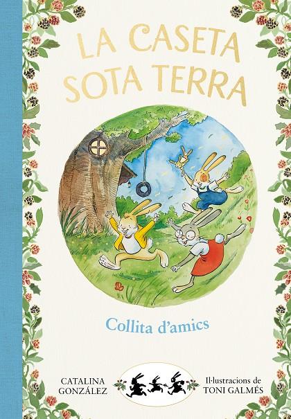 COLLITA D'AMICS (LA CASETA SOTA TERRA 1) | 9788417736774 | GÓNZALEZ VILAR, CATALINA | Llibreria Ombra | Llibreria online de Rubí, Barcelona | Comprar llibres en català i castellà online