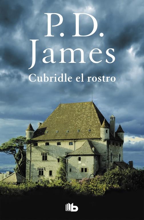 CUBRIDLE EL ROSTRO (ADAM DALGLIESH 1) | 9788490705179 | P.D. JAMES | Llibreria Ombra | Llibreria online de Rubí, Barcelona | Comprar llibres en català i castellà online