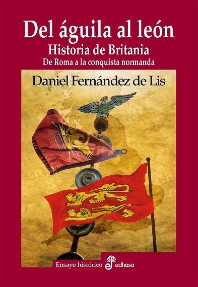 DEL ÁGUILA AL LEÓN | 9788435027687 | FERNÁNDEZ DE LIS, DANIEL | Llibreria Ombra | Llibreria online de Rubí, Barcelona | Comprar llibres en català i castellà online