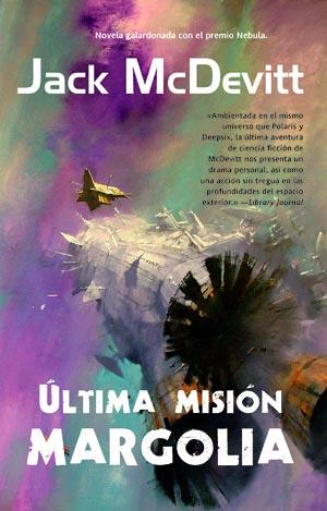 ÚLTIMA MISIÓN MARGOLIA | 9788498007947 | JACK MCDEVITT | Llibreria Ombra | Llibreria online de Rubí, Barcelona | Comprar llibres en català i castellà online