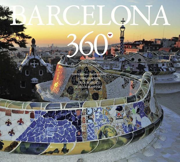 BARCELONA 360º | 9788497858960 | MÀRIUS CAROL | Llibreria Ombra | Llibreria online de Rubí, Barcelona | Comprar llibres en català i castellà online