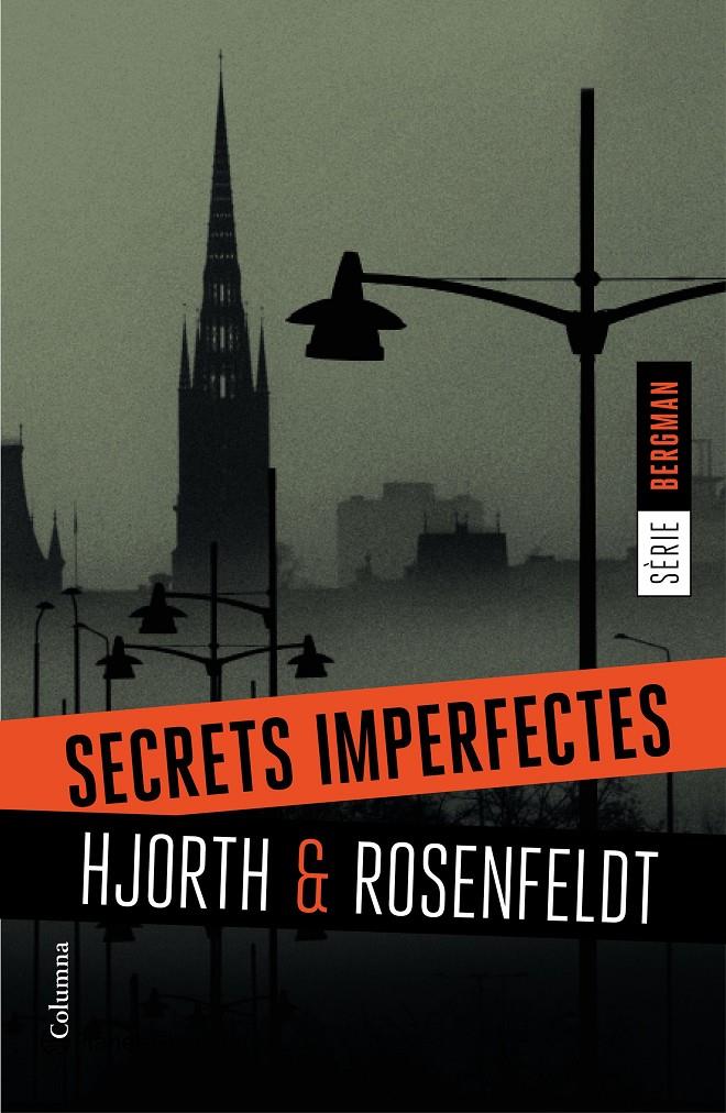 SECRETS IMPERFECTES | 9788466420884 | MICHAEL HJORTH/HANS ROSENFELDT | Llibreria Ombra | Llibreria online de Rubí, Barcelona | Comprar llibres en català i castellà online