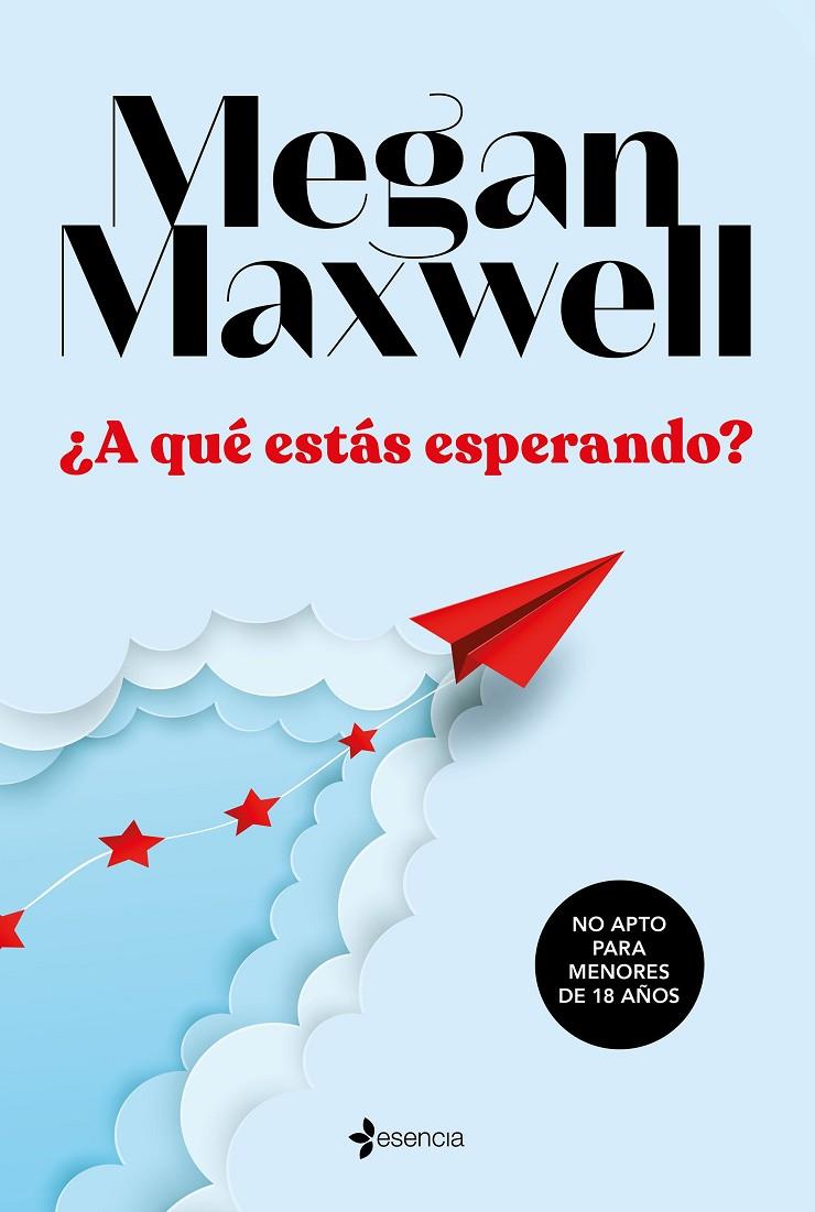 ¿A QUÉ ESTÁS ESPERANDO? | 9788408233350 | MAXWELL, MEGAN | Llibreria Ombra | Llibreria online de Rubí, Barcelona | Comprar llibres en català i castellà online