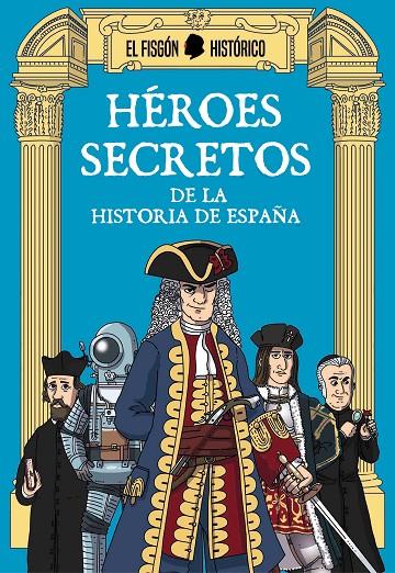 HÉROES SECRETOS | 9788417809027 | EL FISGÓN HISTÓRICO, | Llibreria Ombra | Llibreria online de Rubí, Barcelona | Comprar llibres en català i castellà online