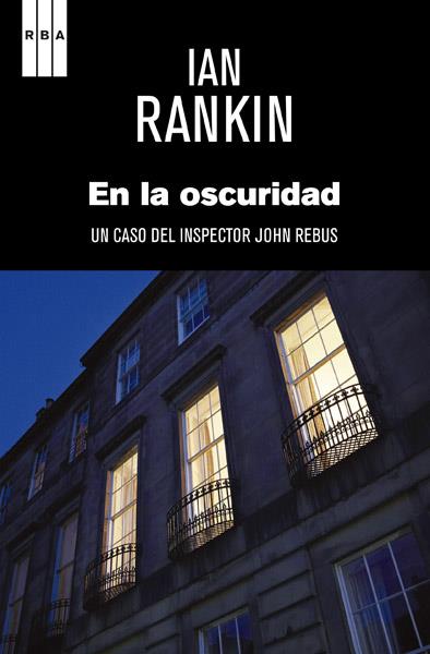 EN LA OSCURIDAD | 9788490064962 | IAN RANKIN | Llibreria Ombra | Llibreria online de Rubí, Barcelona | Comprar llibres en català i castellà online