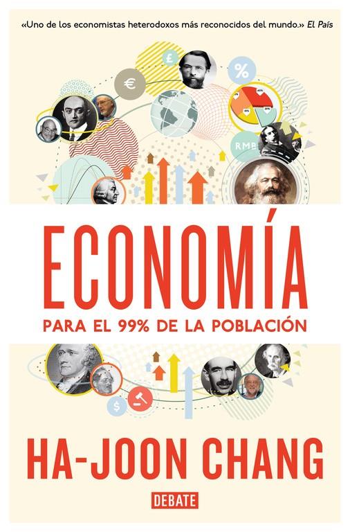 ECONOMÍA PARA EL 99% DE LA POBLACIÓN | 9788499923642 | CHANG,HA-JOON | Llibreria Ombra | Llibreria online de Rubí, Barcelona | Comprar llibres en català i castellà online