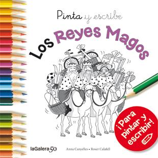 PINTA Y ESCRIBE LOS REYES MAGOS | 9788424648855 | CANYELLES, ANNA | Llibreria Ombra | Llibreria online de Rubí, Barcelona | Comprar llibres en català i castellà online