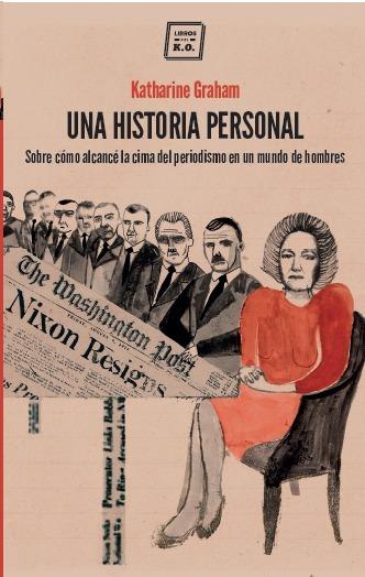 UNA HISTORIA PERSONAL | 9788416001569 | KATHARINE GRAHAM | Llibreria Ombra | Llibreria online de Rubí, Barcelona | Comprar llibres en català i castellà online