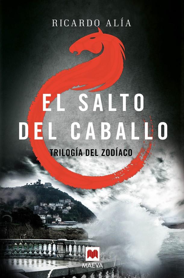 EL SALTO DEL CABALLO TRILOGIA DEL ZODIACO | 9788416363865 | ALÍA, RICARDO | Llibreria Ombra | Llibreria online de Rubí, Barcelona | Comprar llibres en català i castellà online